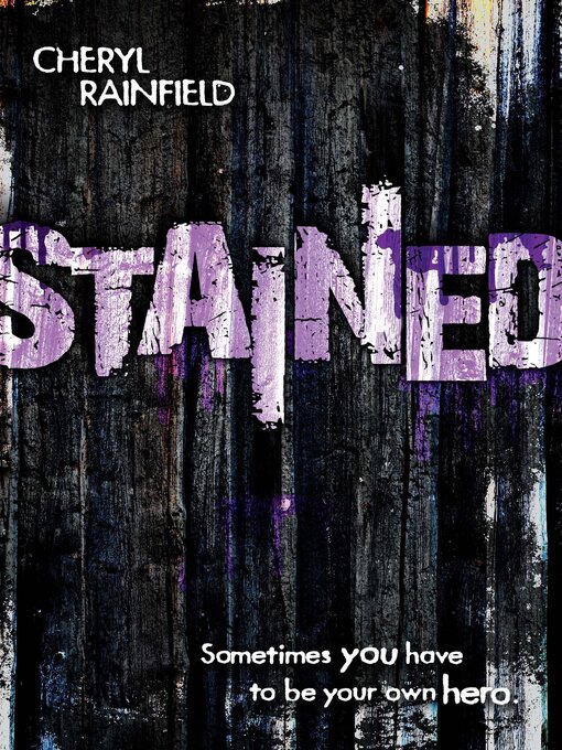 Title details for Stained by Cheryl Rainfield - Available